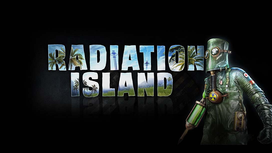 [Switch游戏]辐射岛 Radiation Island-梦境潮玩