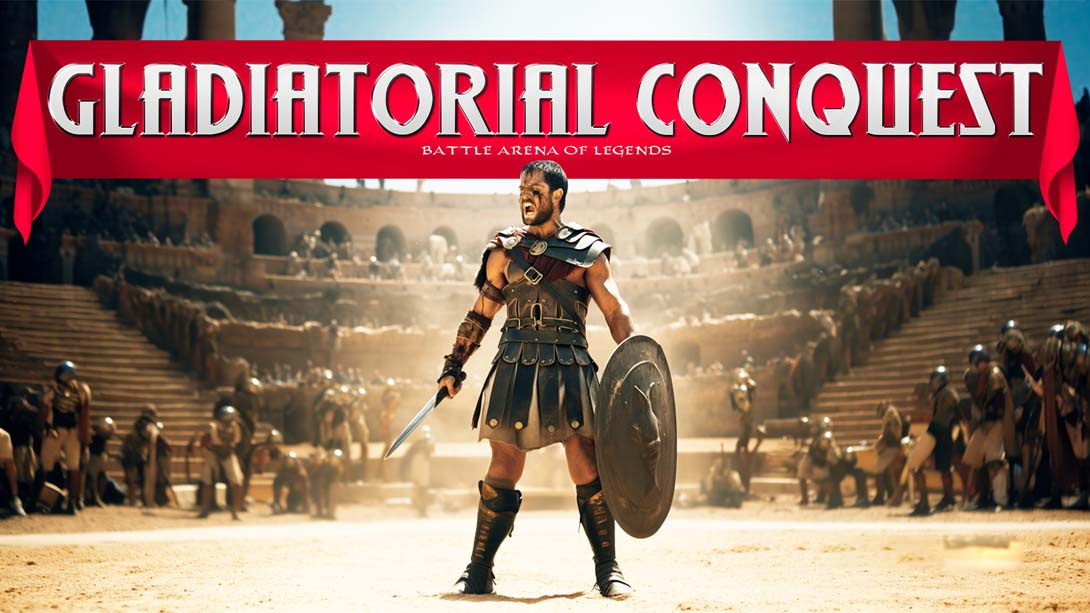 [Switch游戏]角斗士征服战斗:传奇竞技场 .Gladiatorial Conquest Battle: Arena of Legends-梦境潮玩