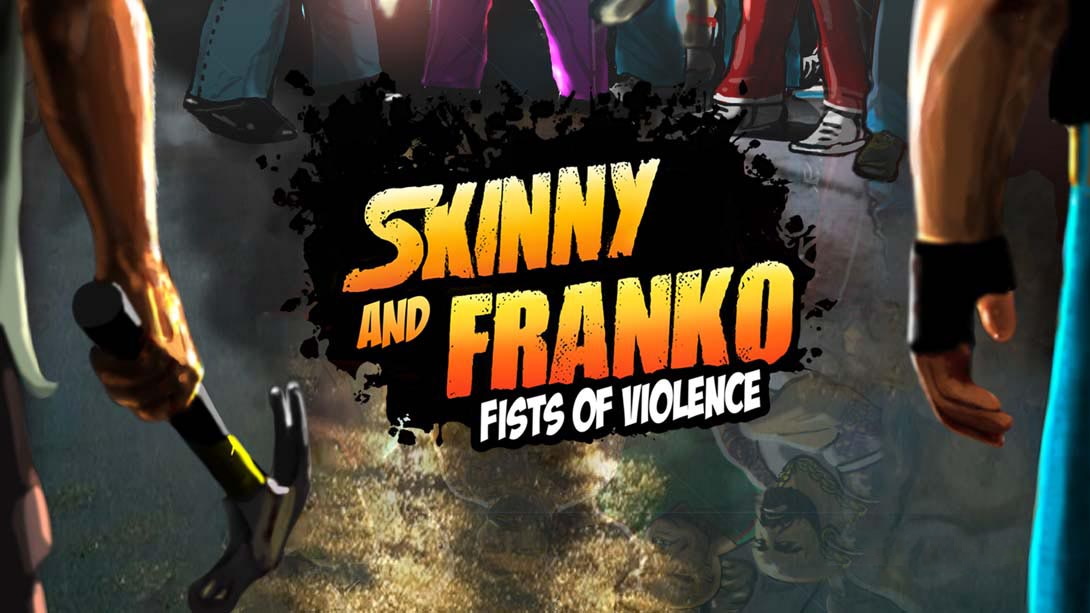 [Switch游戏]Skinny and Franko: Fists of Violence-梦境潮玩