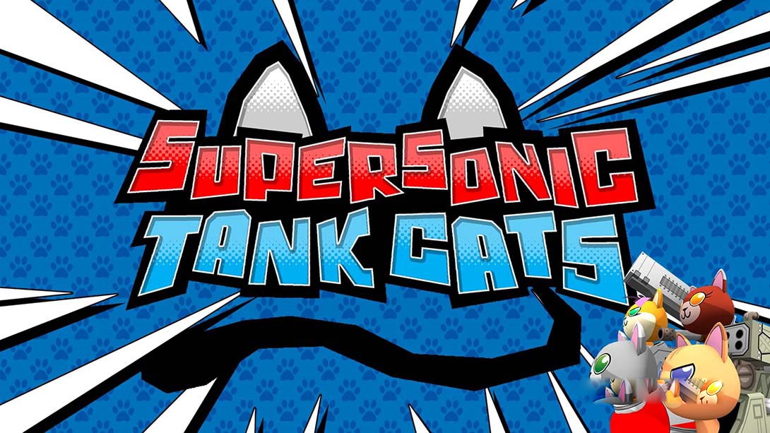 [Switch游戏]超音速坦克猫 Supersonic Tank Cats-梦境潮玩