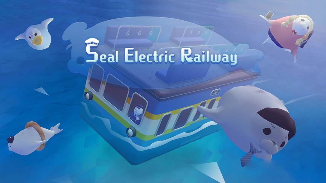 [Switch游戏]Seal Electric Railway-梦境潮玩