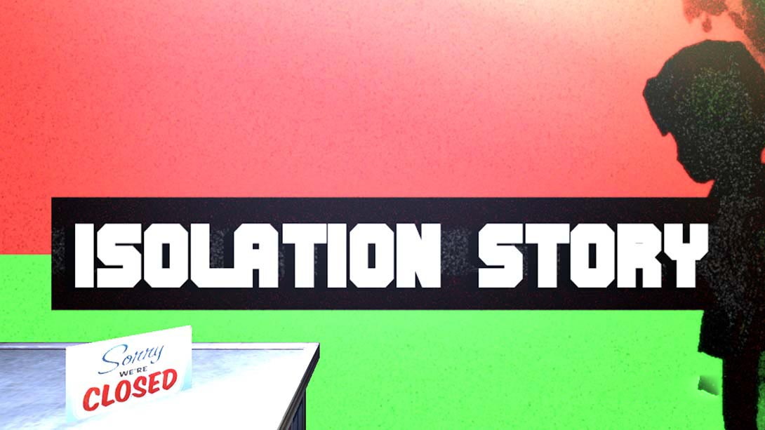 [Switch游戏]隔离故事 Isolation Story-梦境潮玩
