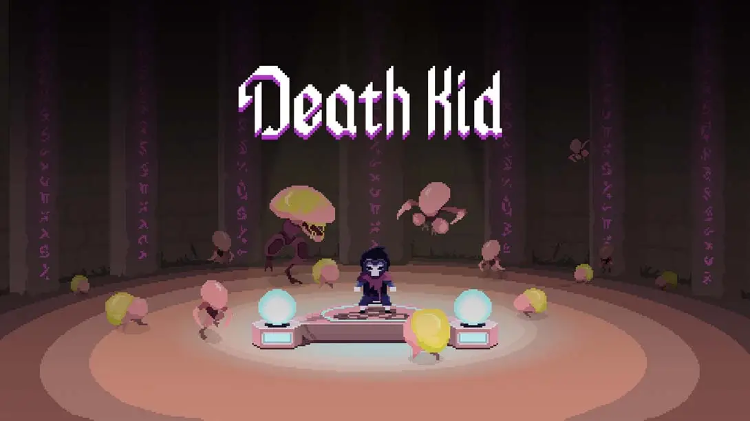 [switch游戏]死亡之子 .Death Kid-梦境潮玩