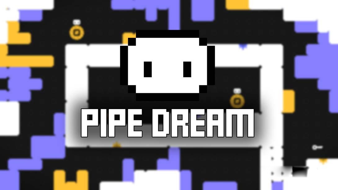 [Switch游戏]Pipe Dream-梦境潮玩