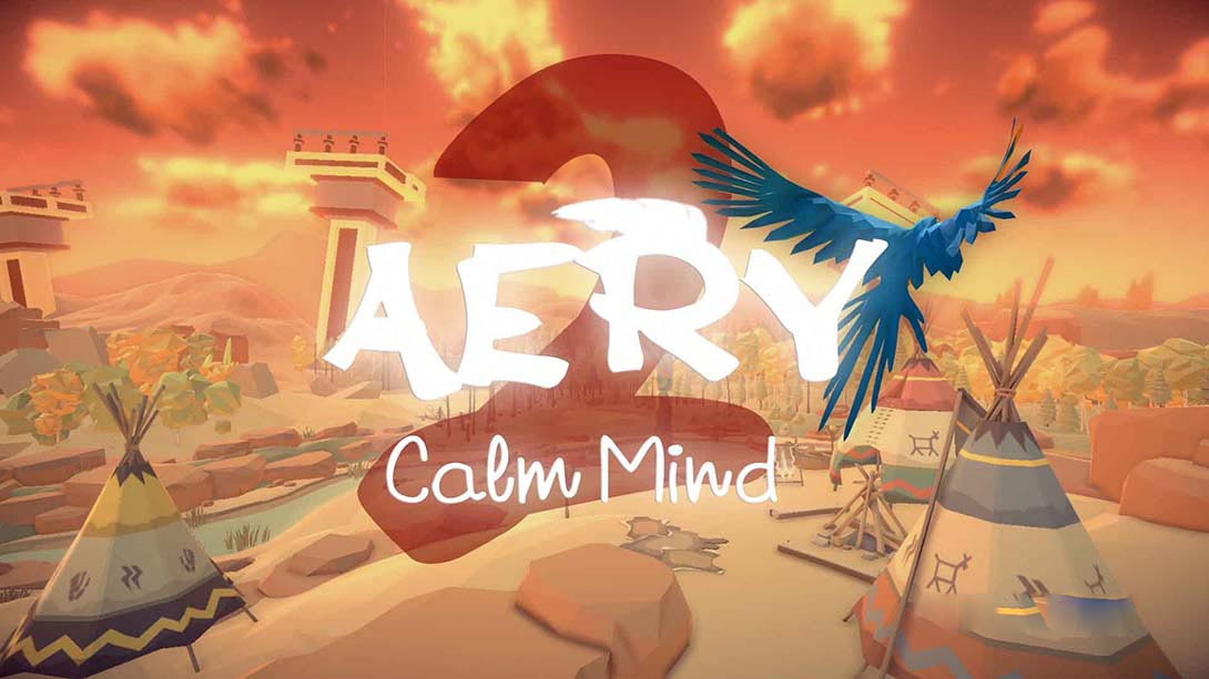 [Switch游戏]艾瑞:平静的心2 Aery – Calm Mind 2-梦境潮玩