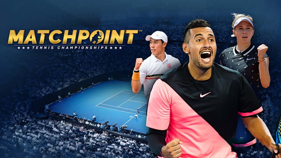 [Switch游戏]决胜点-网球锦标赛 Matchpoint – Tennis Championships-梦境潮玩