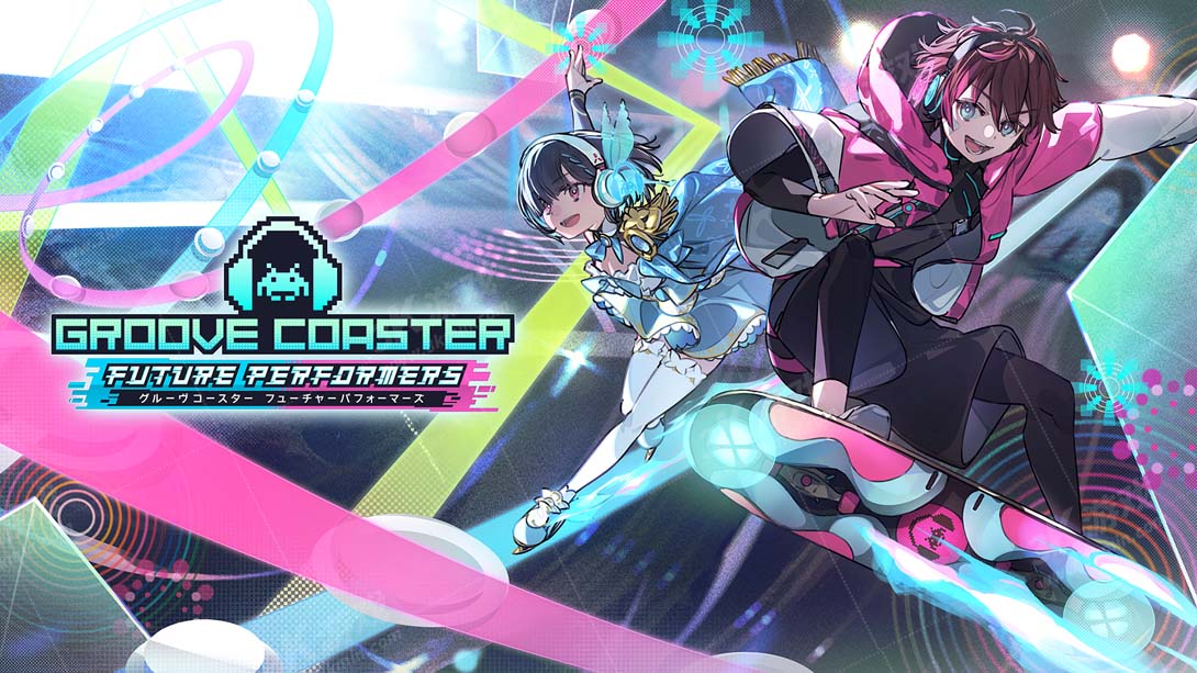 [switch游戏]炫音轨迹 未来表演者 .GROOVE COASTER FUTURE PERFORMERS-梦境潮玩