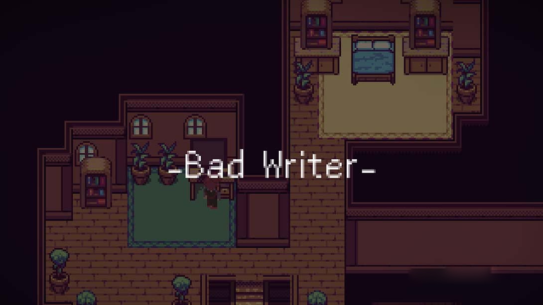 [Switch游戏]Bad Writer-梦境潮玩