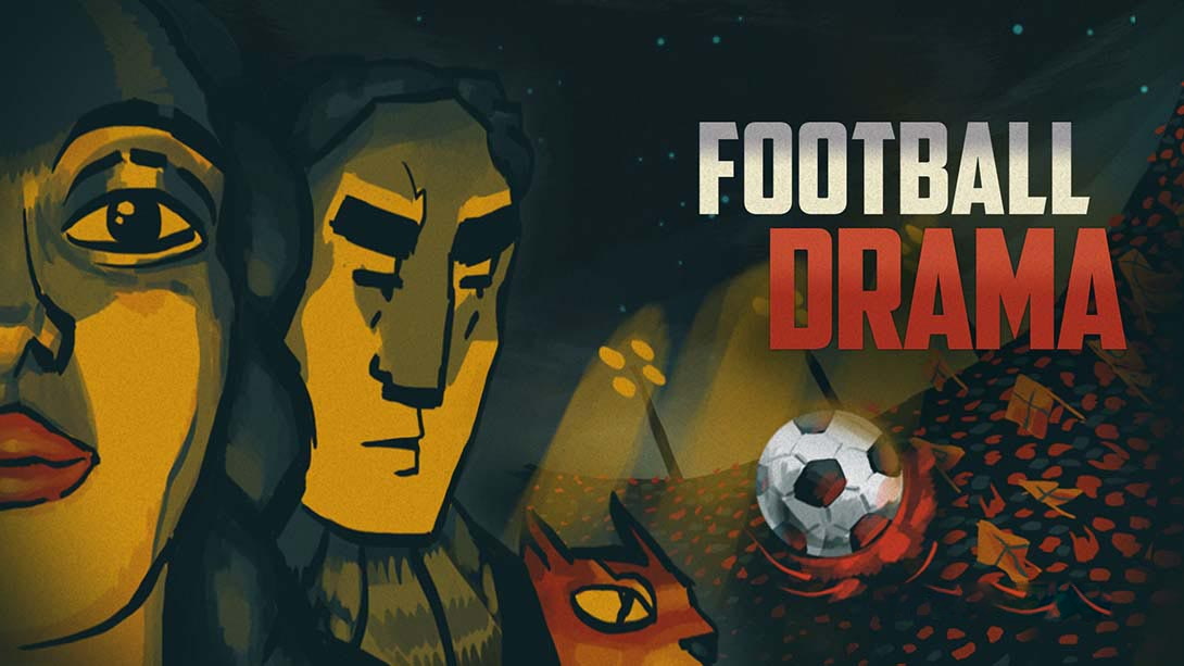 [Switch游戏]足球戏剧 Football Drama-梦境潮玩