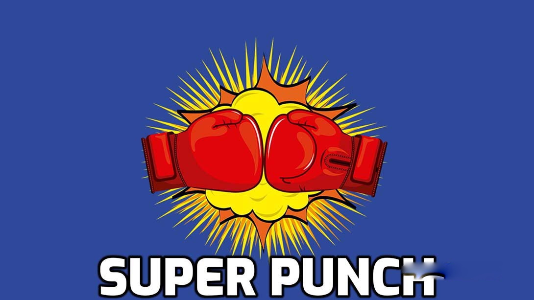 [Switch游戏]超级猛击拳 Super Punch-梦境潮玩