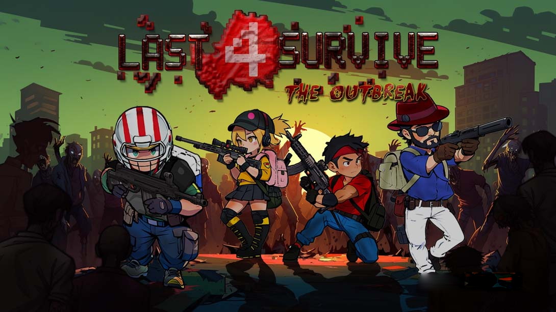 [Switch游戏]最终4存活: 疫情爆发 .Last 4 Survive: The Outbreak-梦境潮玩