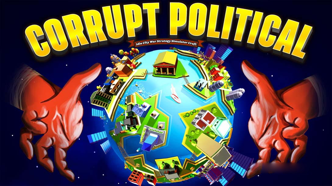 [Switch游戏]Corrupt – Political Iddle City War Strategy Simulator Craft-梦境潮玩