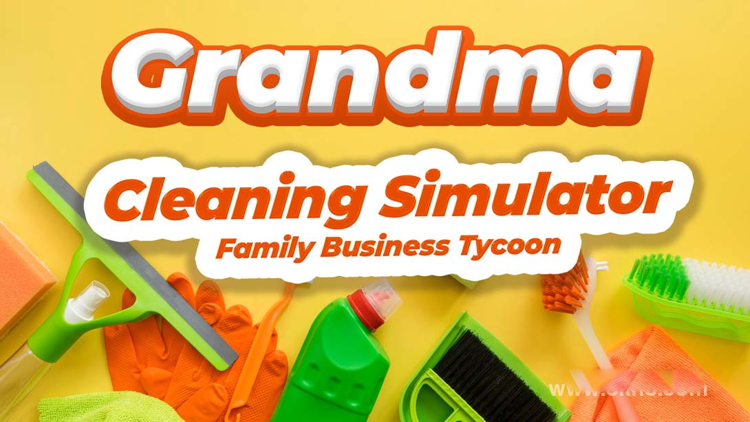 [Switch游戏]奶奶清洁模拟器 .Grandma Cleaning Simulator – Family Business Tycoon-梦境潮玩