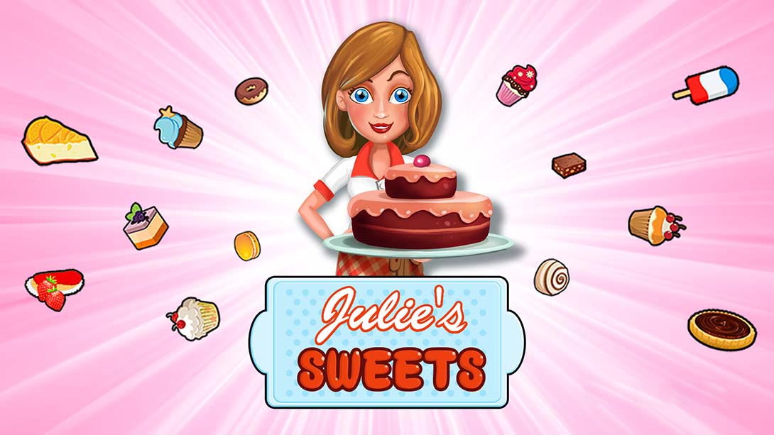 [Switch游戏]朱莉的甜品店 Julie’s Sweets-梦境潮玩
