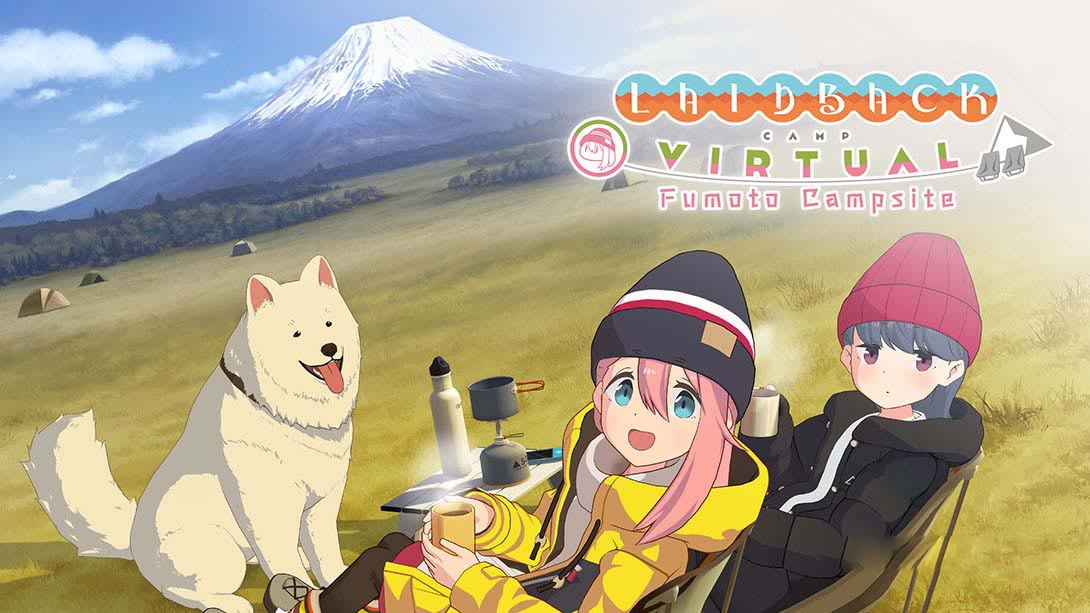 [Switch游戏]摇曳露营:山麓露营场篇Laid-Back Camp-Virtual-Fumoto Campsite-梦境潮玩