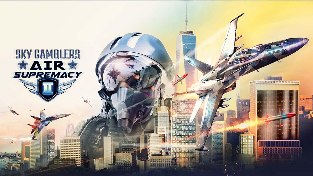 [Switch游戏]搏击长空：制空权2  Sky Gamblers: Air Supremacy 2-梦境潮玩