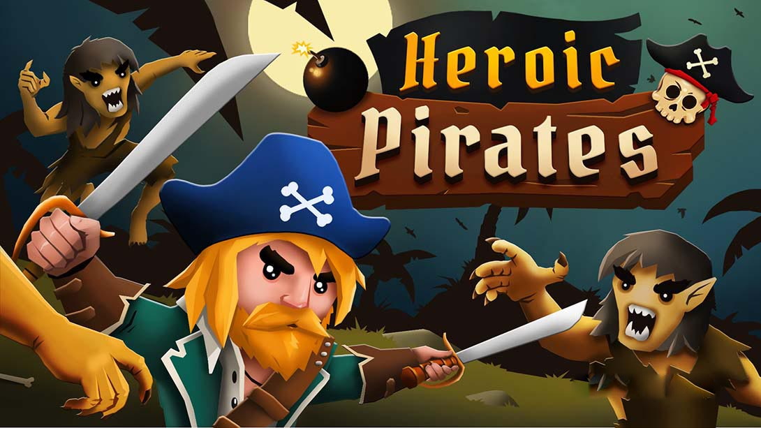 [Switch游戏]英雄海贼团 Heroic Pirates-梦境潮玩