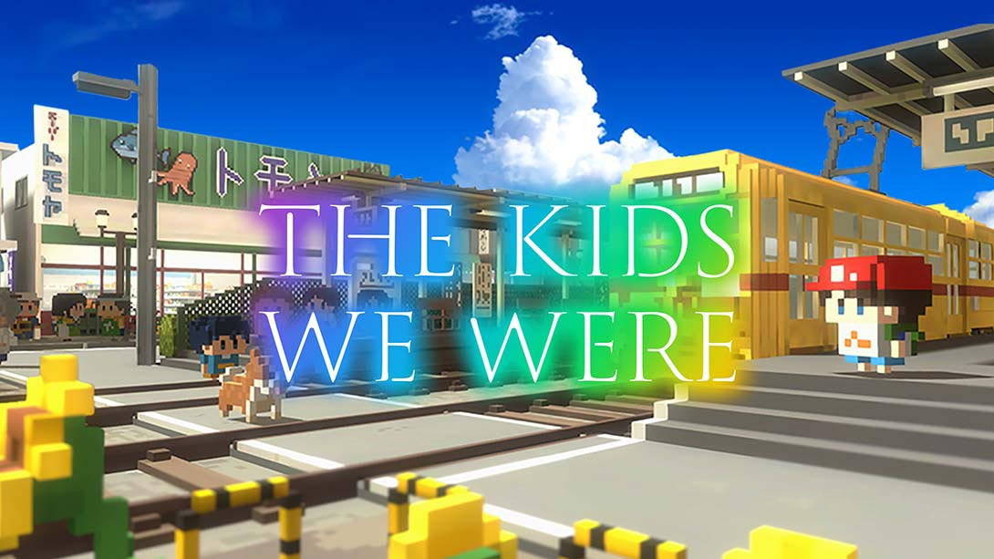 [Switch游戏]变成大人也不要忘记 The Kids We Were-梦境潮玩