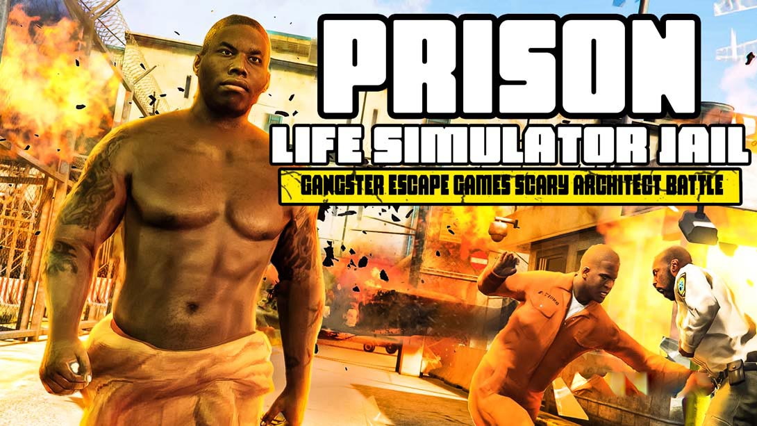 [Switch游戏]Prison Life Simulator Jail – Gangster Escape Games Scary-梦境潮玩