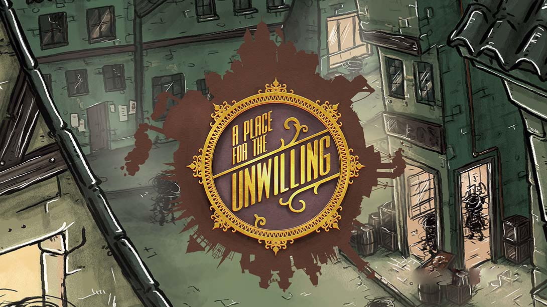 [Switch游戏]不情愿的地方 A Place For The Unwilling-梦境潮玩