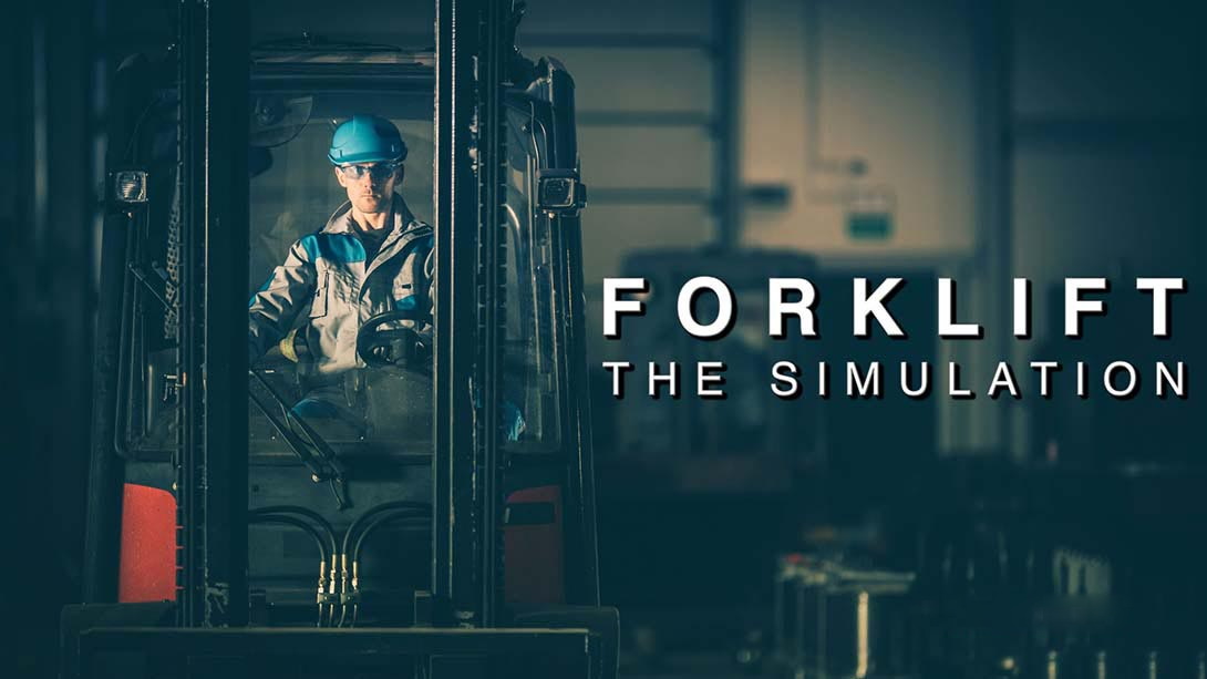 [Switch游戏]叉车模拟(Forklift The Simulation)-梦境潮玩