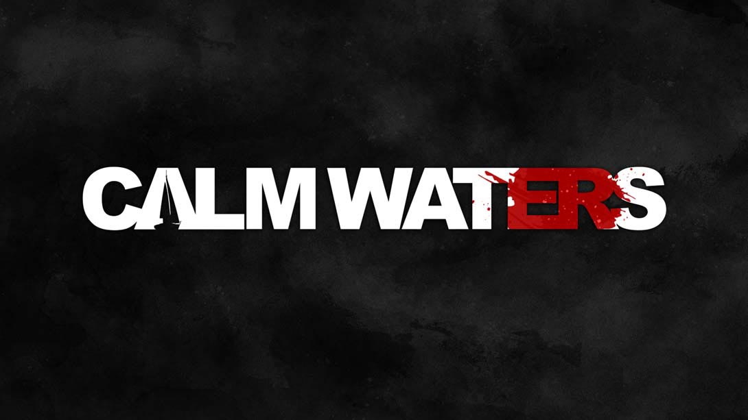 [Switch游戏]平静的水域 Calm Waters-梦境潮玩