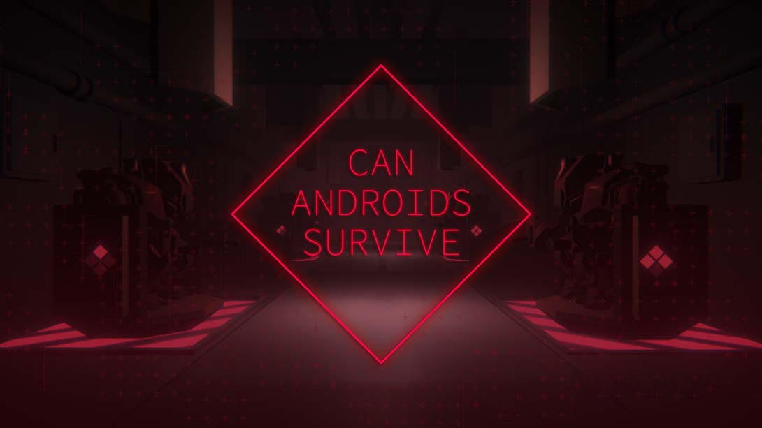 [Switch游戏]CAN ANDROIDS SURVIVE-梦境潮玩
