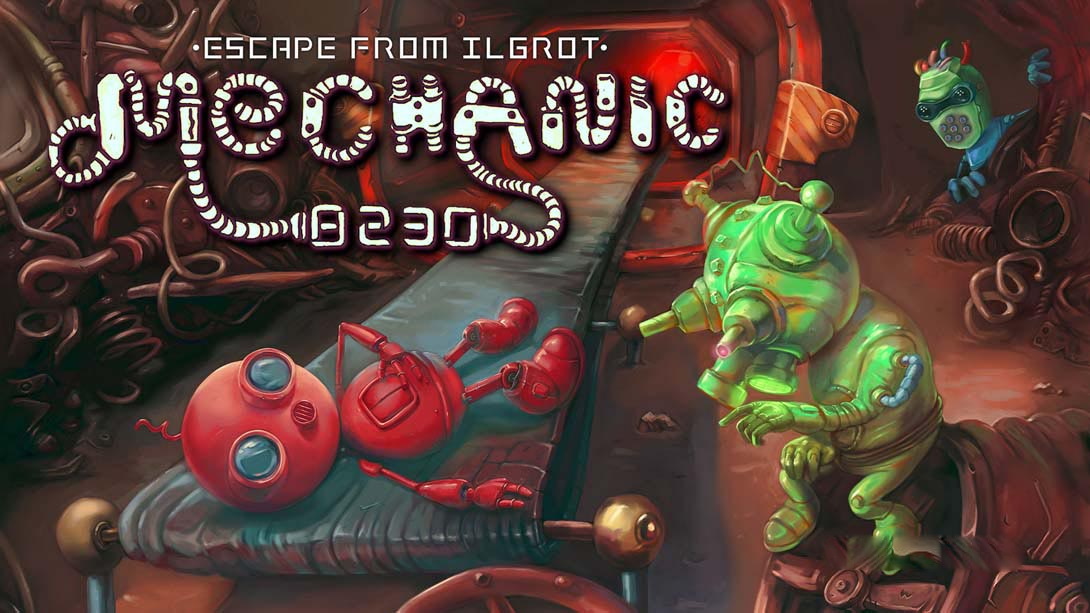 [Switch游戏]机械师8230:逃离伊尔格罗特 Mechanic 8230: Escape from Ilgrot-梦境潮玩