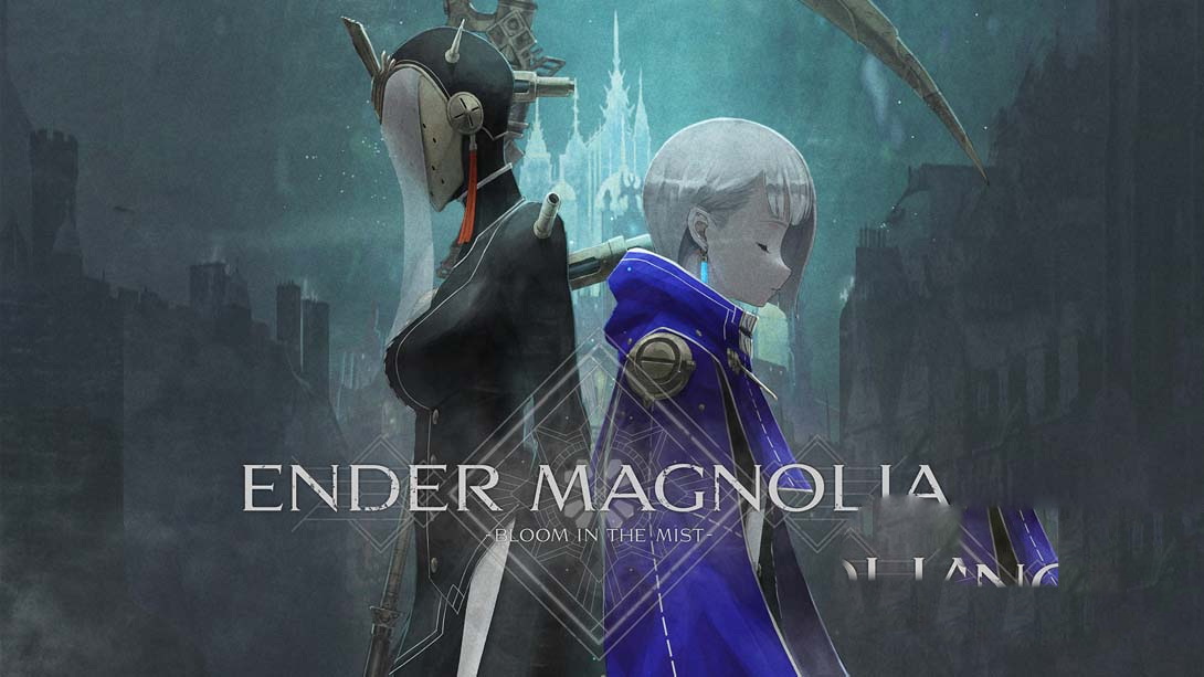[Switch游戏]终焉之玛格诺利亚 雾中绽放 .ENDER MAGNOLIA Bloom in the mist-梦境潮玩