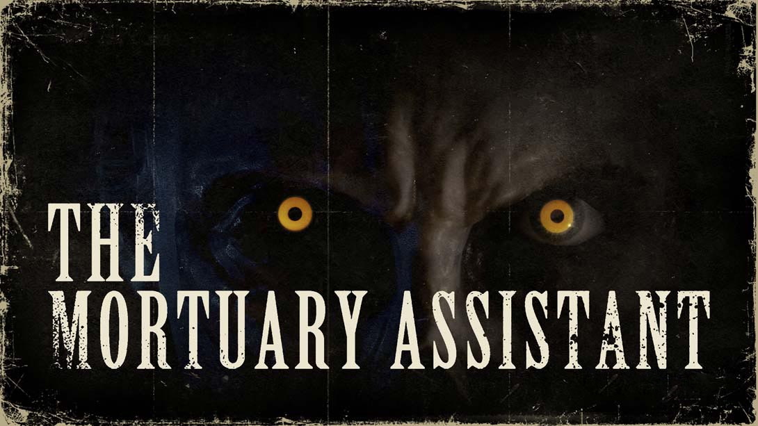 [Switch游戏]殓房 The Mortuary Assistant-梦境潮玩