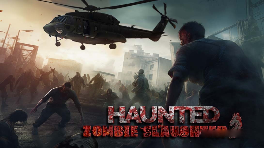 [Switch游戏]恐怖僵尸屠夫2 .Haunted Zombie Slaughter 2-梦境潮玩