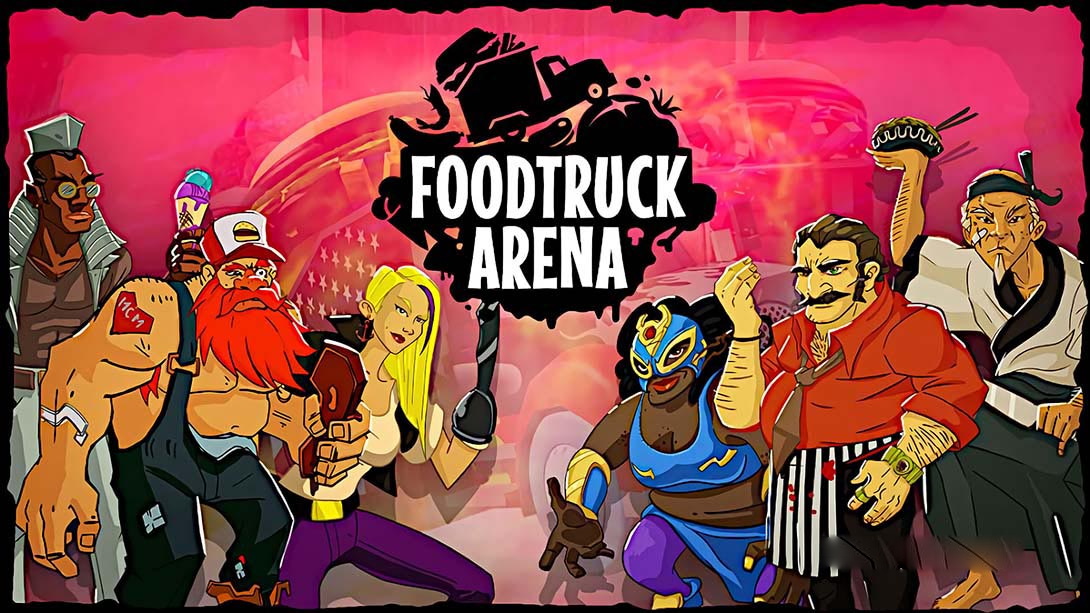 [Switch游戏]餐车竞技场 Foodtruck Arena-梦境潮玩