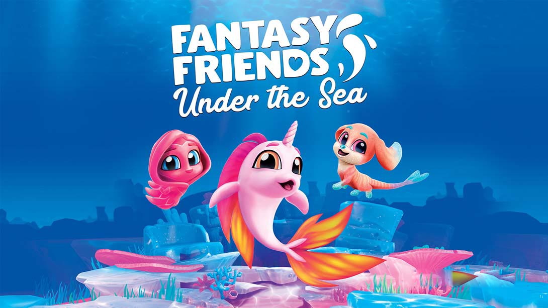 [Switch游戏]幻想之友：海底 Fantasy Friends – Under The Sea-梦境潮玩