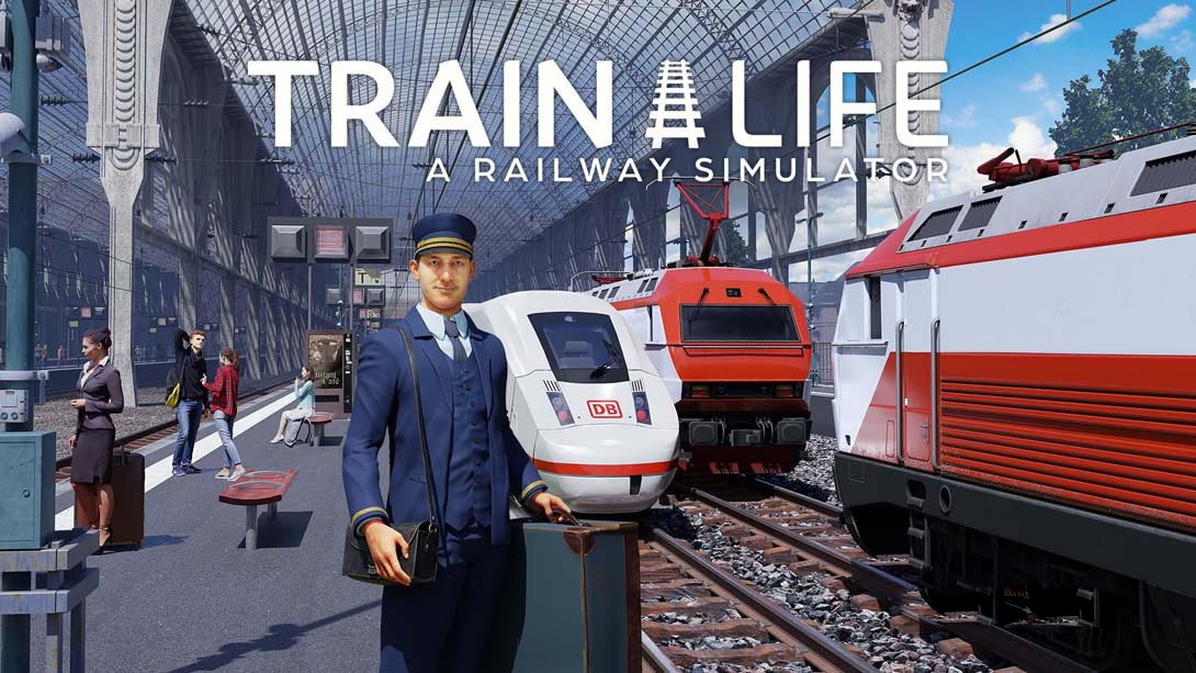 [Switch游戏]列车人生:铁路模拟器  Train Life – A Railway Simulator-梦境潮玩
